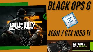 BLACK OPS 6 en XEON Y GTX 1050TI [upl. by Mamoun]