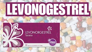 💊 LEVONORGESTREL  LO QUE NADIE TE DICE SOBRE LA PASTILLA DE EMERGENCIA [upl. by Geiss]