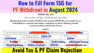 How to Fill Form 15G for PF Withdrawal in August 2024 [upl. by Nnanerak]