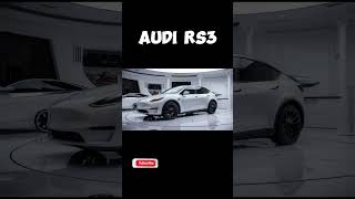 Unleash the Power 2025 AUDI RS3shortsviralshortsNewCarRelease [upl. by Amedeo]