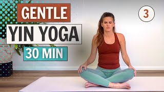 Gentle Yin Yoga  Day 3  The 30 Day Yin Yoga Challenge [upl. by Lehet]