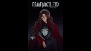 Manacled  Chapter 2 [upl. by Balling617]