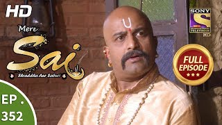 Mere Sai  Ep 352  Full Episode  29th January 2019 [upl. by Elacim]