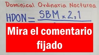 Cálculo del valor de HORAS DOMINICALES ORDINARIAS NOCTURNAS con ejercicio resuelto ACTUALIZADO [upl. by Yremogtnom930]