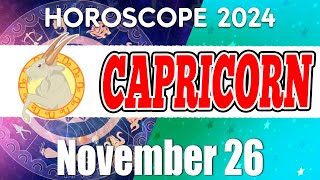 🍀 A BLOW OF GOOD LUCK IS COMING 🍀🟢daily horoscope 👀 horoscope FOR TODAY capricorn NOVEMBER 26 2024 [upl. by Atiekal]