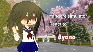 Yandere simulator react to Ayano🩸 Ayano x taro  ayano x Budo  N40lvshyun [upl. by Lesko996]