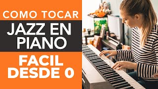 Tocando jazz en piano de forma fácil [upl. by Menell]