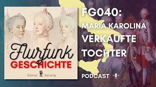 FG040  Maria Karolina  Die verkaufte Tochter [upl. by Ikoek]