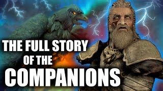 Skyrim  The Full Story of the Companions  Elder Scrolls Lore [upl. by Nnylatsyrc]