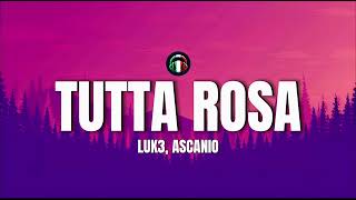 Luk3 Ascanio JARO  TUTTA ROSA TestoLyrics [upl. by Neibart]