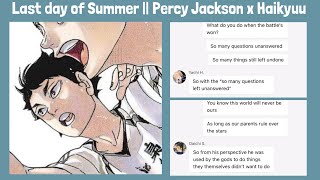 Last Day of Summer  Percy Jackson c Haikyuu  Haikyuu Texts [upl. by Sofer]