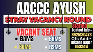 AACCC AYUSH COUNSELLING STRAY VACANCY ROUND VACANT SEAT BAMSBHMS CAREER SUPPORT NEET [upl. by Noirb]