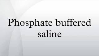 Phosphate buffered saline [upl. by Llerihs]