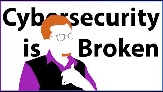 cybersecurity is broken [upl. by Peedus]