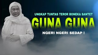 Abuya Uci Turtusi  Ungkap Tuntas T3ror Boneka S4nt3t Gun4 Gun4 [upl. by Finn]