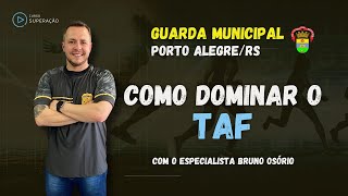 Preparese para o TAF Dicas para o Concurso da Guarda de Porto Alegre RS [upl. by Nirmak]