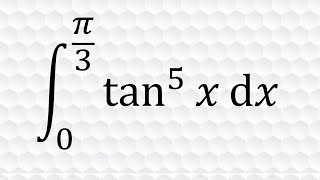 Definite integral of tanx5 [upl. by Oriel145]