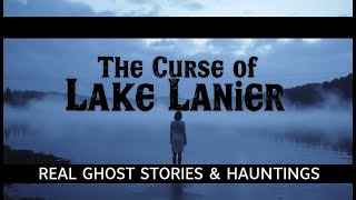 The Curse of Lake Lanier Uncovering the Dark Secrets of Georgia’s Deadliest Reservoir haunting [upl. by Klotz]