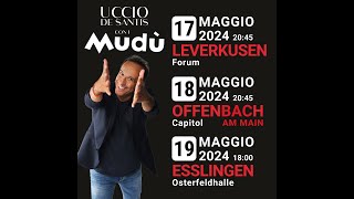 Uccio de Santis  Mudù quotStasera con Uccioquot  Tour 2024 Germania [upl. by Erialc]