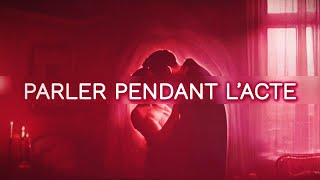 Parler pendant lacte   Sexocial [upl. by Jordana]