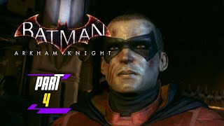 Batman Arkham Knight  Part 4 Gameplay Walkthrough [upl. by Aleil976]