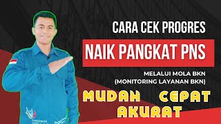 CARA CEK PROGRES KENAIKAN PANGKAT PNS DI MYASN BY MOLA BKN MUDAH CEPAT DAN AKURAT [upl. by Vogel]