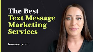 The Best Text Message Marketing Services [upl. by Asante]