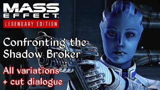 Mass Effect 2  The Shadow Broker confrontation  All variations  cut dialogue [upl. by Aicelet]