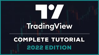 Complete TradingView Tutorial  2023 Edition [upl. by Emilia]