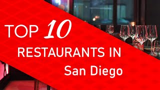 Top 10 best Restaurants in San Diego California [upl. by Andria]