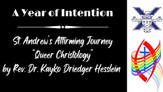 Year of Intention  Queer Christology [upl. by Mark]