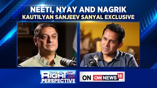 Exclusive Interview If Chanakya Was In Bharat Sanjeev Sanyal Decodes  Neeti Nyay Nagrik  News18 [upl. by Broder]