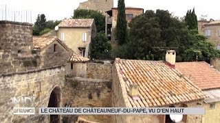 VUE DEN HAUT  Le Château de ChâteauneufduPape [upl. by Codi]