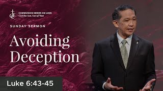 Sunday Sermon • Luke 64345 • Avoiding Deception [upl. by Oettam]