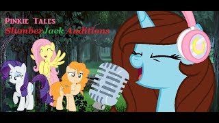 Audition for Pinkie Tales SlumberJack [upl. by Leonard]