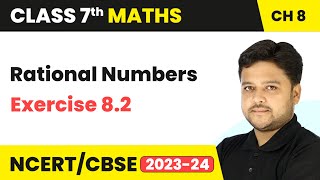 Rational Numbers  Exercise 82  Class 7 Mathematics Chapter 8  CBSE [upl. by Ehcropal]