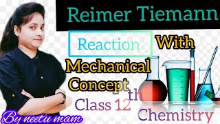 Reimer Tiemann Reaction  with mechanical concepts [upl. by Eeloj275]