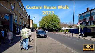 Custom House Walk 2022 4K HD  Newham East London Walk  Ashburton Wood  Canning Town  Here We Go [upl. by Yhtir]