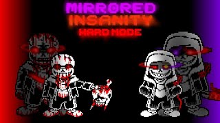 MIRRORED INSANITY HARDMODE V3 FULL OST（ASK BEFORE USE） [upl. by Randall]