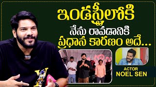 Noel Sen About Movie Industry  Actor NoelSen Exclusive Interview  Anchor Roshan sumantvtalks [upl. by Olney]