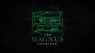 THE MAGNUS ARCHIVES 175  Epoch [upl. by Tletski]