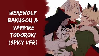 Werewolf Bakugou and Vampire Todoroki BNHA ASMR Part One  Bakugou Todoroki x Listener [upl. by Jareen]