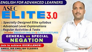 GENERAL VS SPECIAL NEGATION  ELITE CONCEPTS  ANKUL SIR ENGLISH CLASSES [upl. by Nazar]