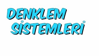 7dkda DENKLEM SİSTEMLERİ [upl. by Narat]