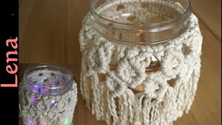 𝗠𝗮𝗰𝗿𝗮𝗺𝗲 with 𝗟𝗲𝗻𝗮 🕯️ Boho Sommerglas 🕯️ Makramee Windlicht 🕯️ Macrame candle jar 🕯️ Candle Jar cover [upl. by Enneirda]