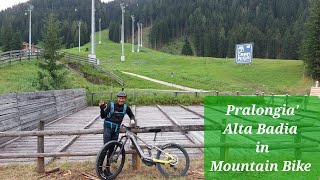 Pralongia Alta Badia in Mountain Bike [upl. by Aihsei469]