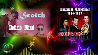 Scotch  Delirio Mind DJ Zhuk Remix [upl. by Ynnij]