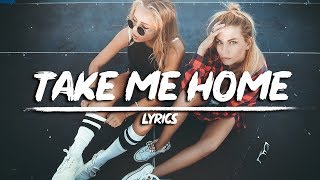 Aero Chord  Take Me Home Lyrics feat Nevve [upl. by Halet]