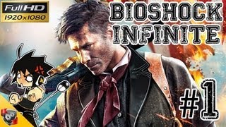 Bioshock Infinite Full HD Pt1  เริ่มต้นภารกิจ [upl. by Pilihp]