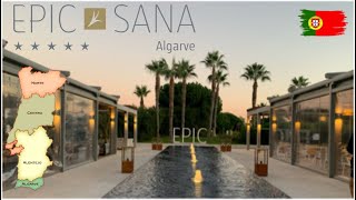 EPIC SANA ALGARVE  5 Stars Luxury  Albufeira [upl. by Aizirk]